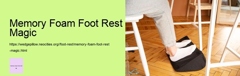 Memory Foam Foot Rest Magic