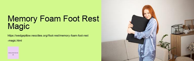 The Pros and Cons of Memory Foam Foot Rests 